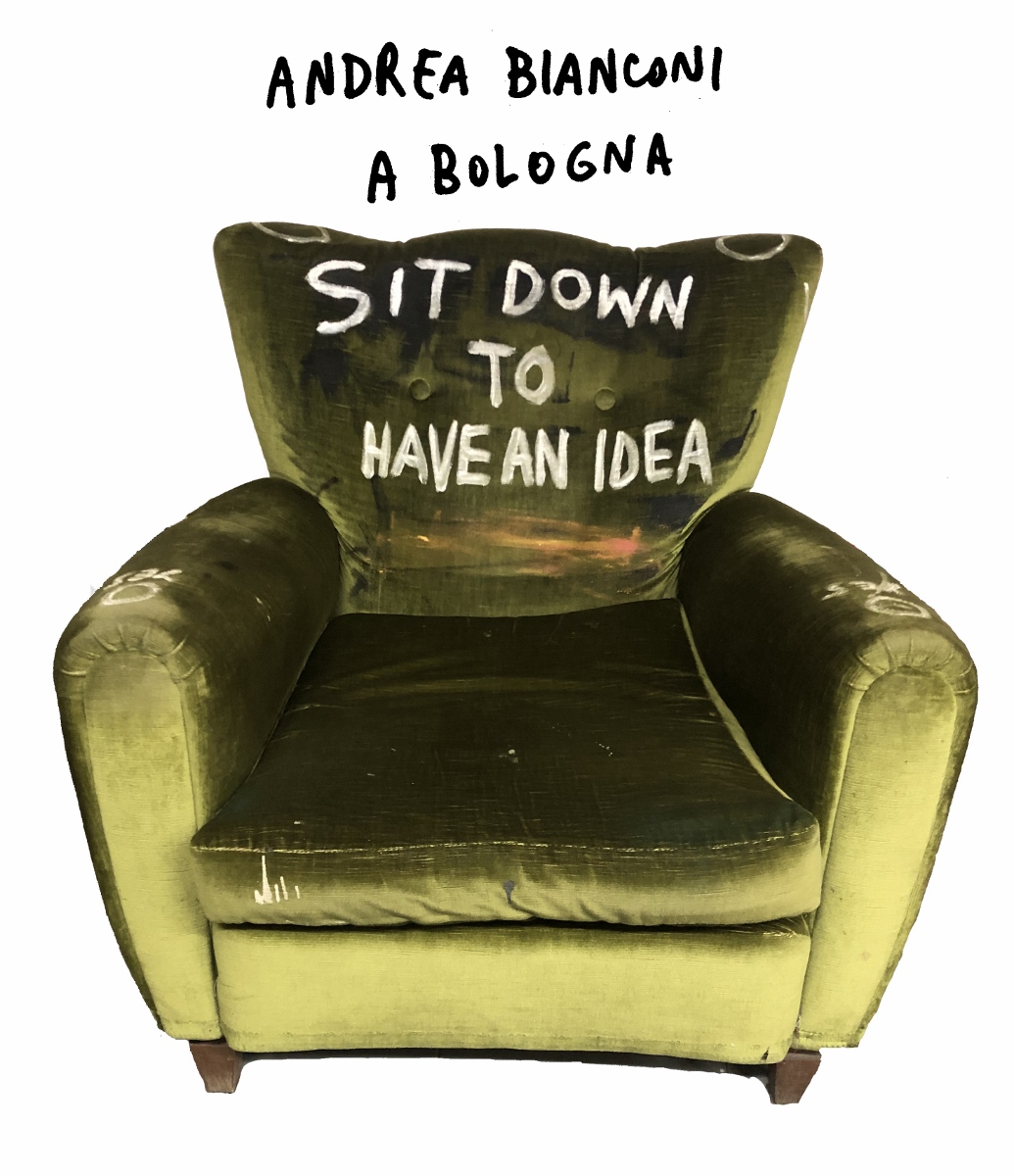 Andrea Bianconi - Sit down to have an idea